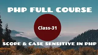 Scope in PHP | PHP Tutorial for Beginners | PHP Programming Language tutorial |PHP- Full Course 2021