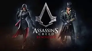 Assassin's Creed Синдикат.Конец Сотрудничеству.Выпуск 9.(Прохождение)