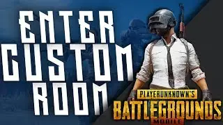 How To Enter in Custom Room : PUBG Mobile