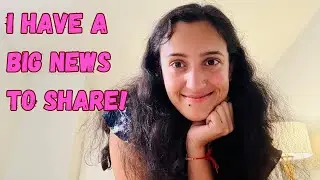 I have a big news to share!