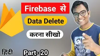 How to Delete data in Firebase Firestore? Android Development Free Course For Beginners in Hindi