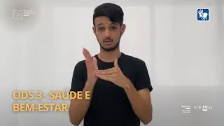 Sábado com Libras | ODS 3 (Saúde e Bem-estar)