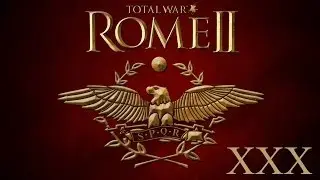 Let's Play Total War Rome 2 - House Julia Part 30