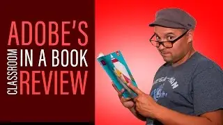 Graphic Design - Adobe CC Classroom in a Book Review