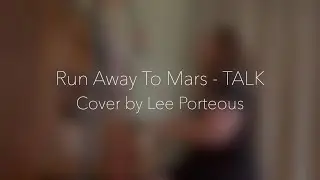 Run Away To Mars - TALK | Cover