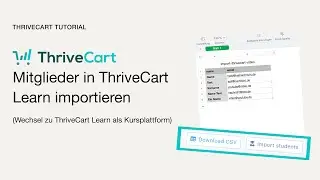 ThriveCart Learn - Mitglieder importieren | Kursplattform wechseln Tutorial Deutsch