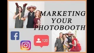 Marketing your Photo booth business