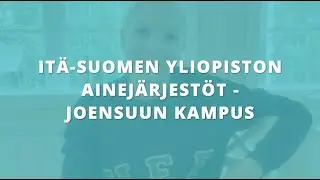 ITÄ-SUOMEN YLIOPISTON AINEJÄRJESTÖT - JOENSUUN KAMPUS