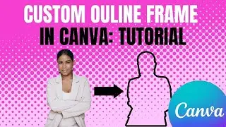 Create Outline frame in Canva (English subs available)