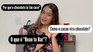 A JORNADA DO CACAU AO CHOCOLATE E SEUS POR QUÊS... | DiCarolina | Carolinando!