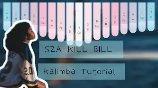 SZA Kill Bill Kalimba Cover with Tabs On Screen {Simple and Easy kalimba tutorial}