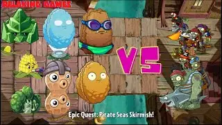 [Plants vs Zombies 2] Epic Quest: Pirate Seas Skirmish - Day 7