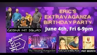 Eric's Extravaganza Birthday Party!