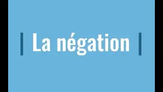 La négation