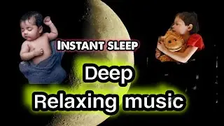 Deep sleep Instant sleep within 5 minutes well music #sleepingmusic #sleepbetter