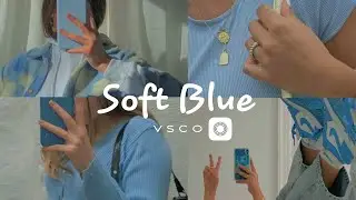 VSCO Tutorial | Edit foto ala selebgram || Filter Soft Blue