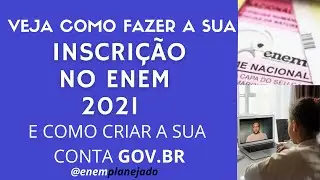 Inscrição do ENEM 2021 e a criação da conta gov.br