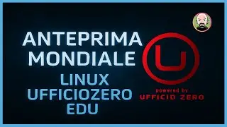 🐧 RECENSIONE ESCLUSIVA di un sistema operativo ITALIANO 💡 UfficioZero Linux EDU