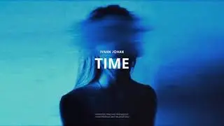 Ivahn Johan - Time (Audio)