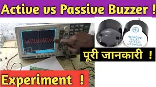 Active vs Passive Buzzer(हिन्दी)#working#testing#experiment#use #application #difference
