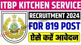 ITBP KITCHEN SERVICE RECRUITMENT 2024 #ITBP_KITCHEN_SERVICE_RECRUTMENT_2024 #COOK #SWEEPER #WEATER