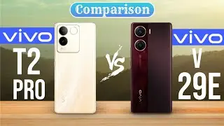 vivo T2 Pro vs vivo V29e ⚡Full Comparison❓😮