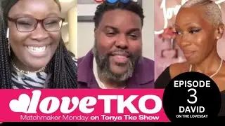 Love Tko Ep 3: David on the LoveSeat! w/ MatchMaker
