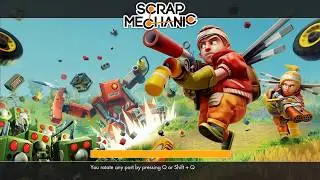 Выживание в Scrap mechanic №1