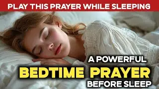 🙏A Night prayer before going to bed | Evening bedtime prayer before sleep
