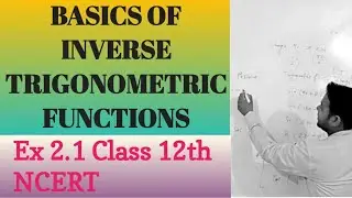 Basics of Inverse Trigonometric functions Ex 2.1 ncert maths #maths #ncert #ytshort #12thmaths