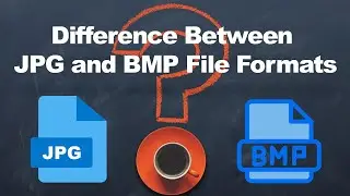 JPG vs BMP  What's the REAL Difference? Don’t Use the Wrong One!