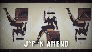 J^P^N AMEND // Animation