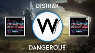 Distrak - Dangerous