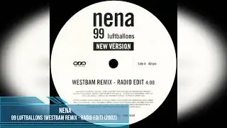 Nena - 99 Luftballons (WestBam Remix - Radio Edit) [2002]