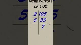 Prime factor of 105 / Prime factorisation / #publicmaths #shorts #primefactor