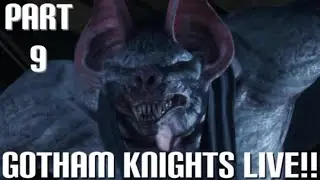 Gotham Knights Live!! Part 9: The League of Shadows