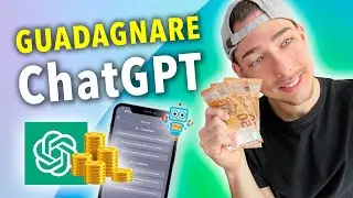 Come GUADAGNARE ONLINE 💶 con ChatGPT (10 Metodi Reali)