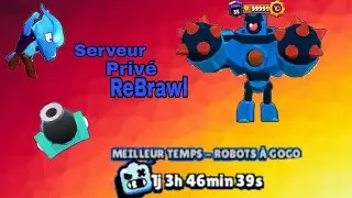 Serveur Privé : Brawl Stars  (Clip ReBrawl)  -OP benkersYT