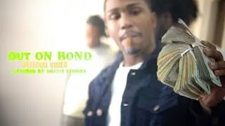 BSG KT Feat. BSG Chase - Out On Bond (Official Video)