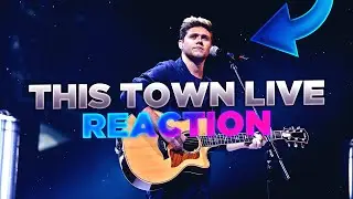 This Town Reaction | Niall Horan Live