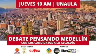 Debate candidatos Alcaldía de Medellín en UNAULA.