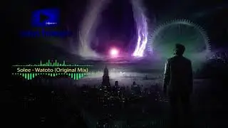 Solee - Watoto (Original Mix)