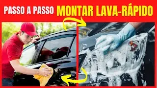 Passo a Passo de Como Montar Um Lava Rápido Lucrativo