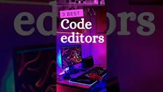 Best code editor | Top 3 code editor | AR Web Developers 