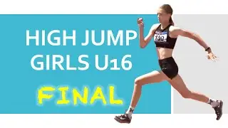 National Championship of Russia. High Jump FINAL. GIRLS U16. Highlights
