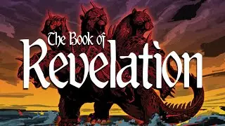 The Book of Revelation - Lesson 3: The King and His Kingdom