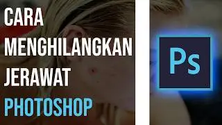 Cara menghilangkan jerawat | Adobe Photoshop Tutorial