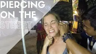 Getting your ear pierced in Thailand!