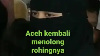 Aceh kembali menolong rohingnya