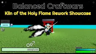 Balanced Craftwars Kiln Rework Showcase